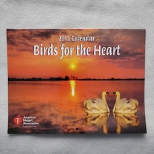 2013 BIRDS FOR THE HEART / AMERICAN HEART ASSOCIATION CALENDAR  NEW!!  LOOK!!