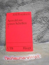 Pestalozzi, Johann Heinrich: Auswahl aus seinen Schriften; Teil: 2., Soziale, wi