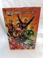 2011 DC Comics: The New 52 Geoff Johns; Grant Morrison; Scott Snyder;