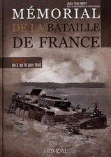 Mémorial De La Bataille De France: Du 5 Au 1...