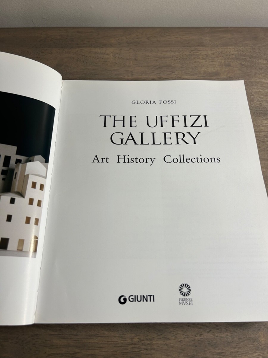 書 Uffizi Gallery Art History Collections Uffizi Gallery: Art, History, Collections: Gloria Fossi