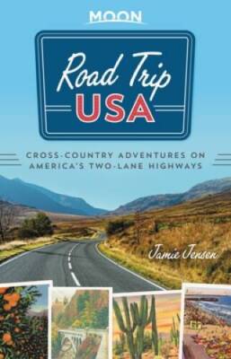 Road Trip USA: Cross-Country Adventures on America's Two-L - VERY GOOD