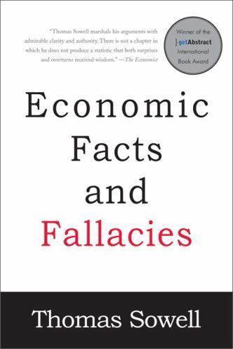 Economic Facts and Fallacies : Second Edition by Thomas Sowell (2011, Trade ...