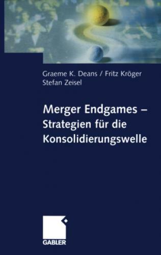 Thumbnail - Merger Endgames, Strategien Für Die Konsolidierungswelle 2034
