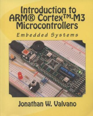 1: Embedded Systems: Introduction to Arm  Cortex -M Microcontrollers , Fifth Ed