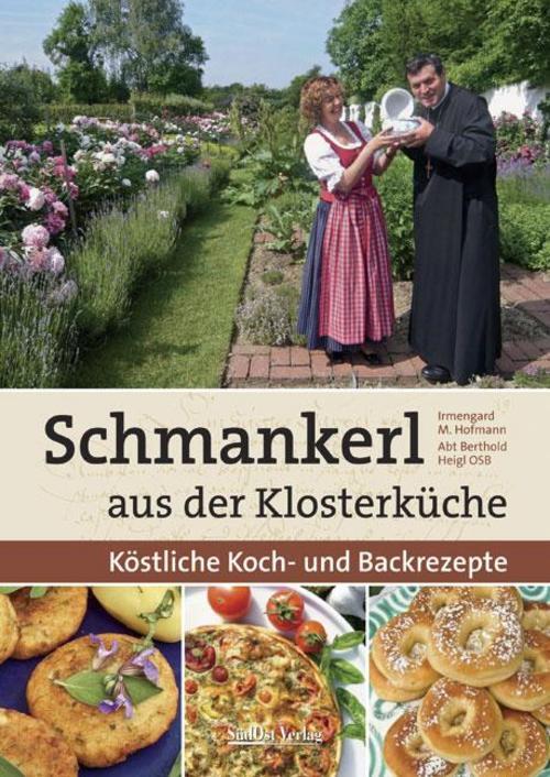 Schmankerl Aus Der Klosterküche Irmengard Hofmann 9783866467057