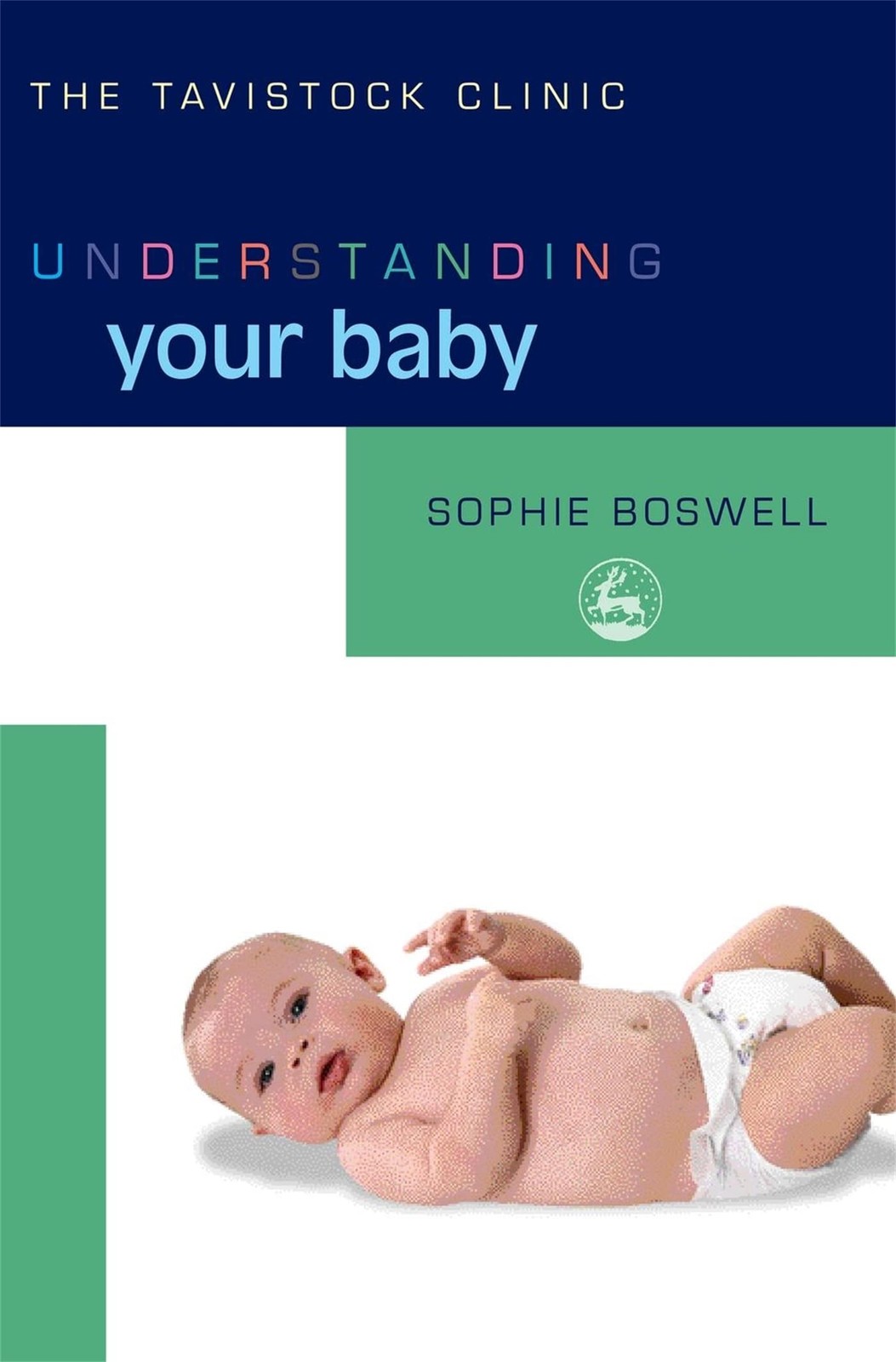 Understanding Your Baby (The Tavistock Clinic - Understanding Yo