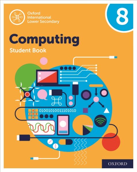 Oxford International Lower Secondary Computing Student Book 8, Paperback by P...