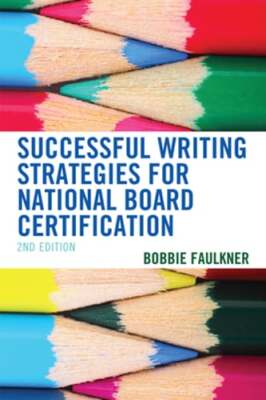 Successful Writing Strategies for National Board Certification by Faulkner: Used