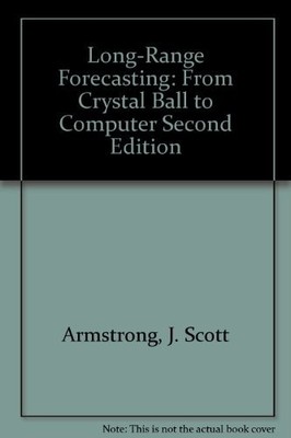 Long-Range Forecasting: From Crystal Ball to Computer