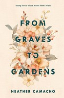 Heather Camacho | From Graves To Gardens | Taschenbuch | Englisch (2024)