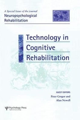 Technology in Cognitive Rehabilitation - 9781138877979