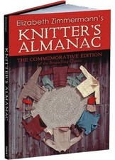 Elizabeth Zimmermann's Knitter's Almanac Hardcover Elizabeth Zimm