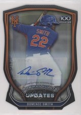2015 Bowman Chrome Scouts' Updates Die-Cut Dominic Smith #BSU-DS Auto 04tw