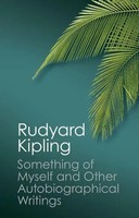 Something Of Myself And Other Autobiographical Writings Rudyard Kipling Buch
