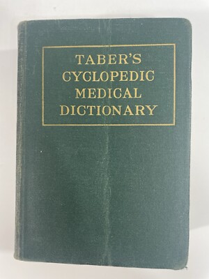 Taber s Cyclopedic Medical Dictionary second Edition Clarence Wilbur Taber