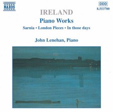 Piano Works 1 by Ireland, John / Lenehan CD, 1998