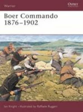 Warrior Ser.: Boer Commando 1876-1902 by Ian Knight (2004, Trade Paperback)