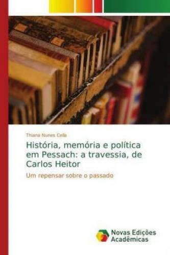 Thumbnail - História, Memória E Política Em Pessach: A Travessia, De Carlos Heitor