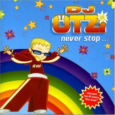 Never Stop [Audio CD] DJ Otzi