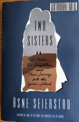 TWO SISTERS ~ASNE SEIERSTAD ~ SOFT COVER  ~ BRAND NEW