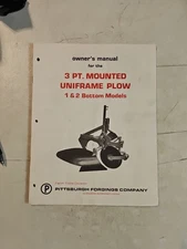 Pittsburgh Forgings 3pt Mounted Uniframe Plow Owner's Manual 