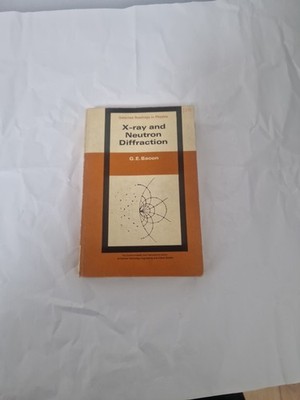X-ray And Neutron Diffraction. G.E.Bacon