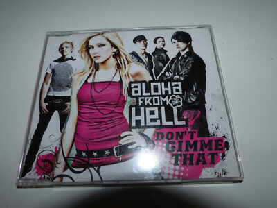 CD    Aloha From Hell   Don't Gimme That