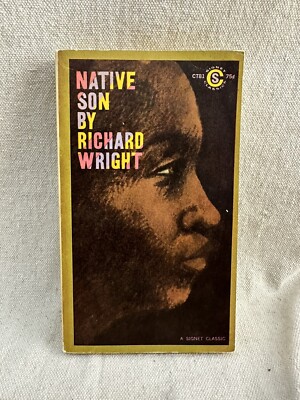 Richard Wright - NATIVE SON - Signet Classics Vintage Paperback