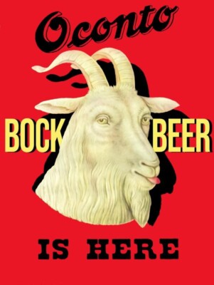 OCONTO Bock Beer is HERE! Wisconsin NEW METAL SIGN: 9 x 12'' & Free Shipping