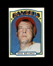 Dick Billings Hand Signed 1972 Topps Texas Rangers Autograph