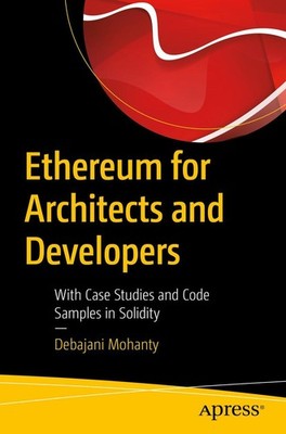 Ethereum for Architects and Developers Debajani Mohanty Taschenbuch xxiv 2018