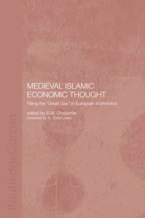 Medieval Islamic Economic Thought