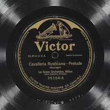 LA SCALA ORCHESTRA ARTHUR PRYOR'S BAND Cavalleria Rusticana VICTOR 35104 VG+ 78