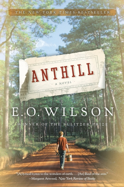 Anthill A Novel by Edward O. Wilson (Paperback Book)