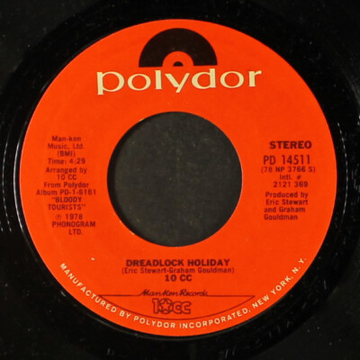 10 CC: dreadlock holiday / nothing can move me POLYDOR 7'' Single 45 RPM