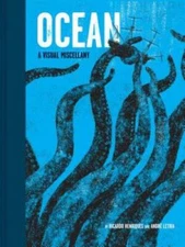 Ocean: A Visual Miscellany - Hardcover By Henriques, Ricardo - GOOD