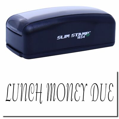 Large Pre-Inked Lunch Money Due Stamp Size 1-13/16'' Tall x 2-1/2'' Wide