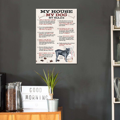 My House My Dog My Rules Cane Corso Dog Metal Sign Plaque Print