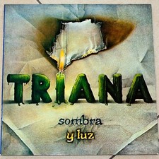 Rare Prog Rock - Triana ‎– Sombra Y Luz - Spanish - 1st Pressing 1979 - EX+/EX+