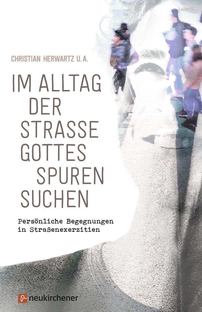 Thumbnail - Alltag Der Straße Gottes Spuren Suchen Christian Herwartz