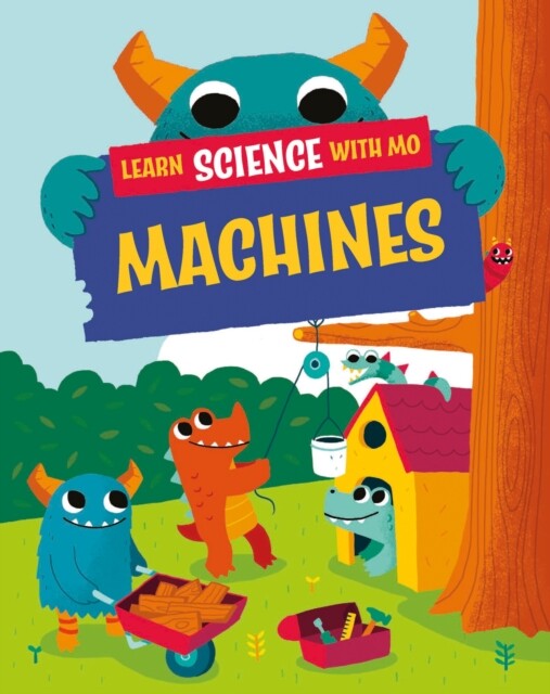 Learn Science with Mo: Machines by Paul Mason (Paperback Book)
