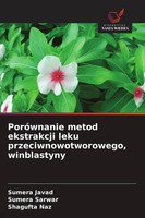 Sumera Javad (U. A.) | PoróWnanie Metod Ekstrakcji Leku Przeciwnowotworowego,...