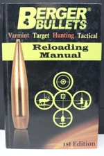 Berger Bullets Reloading Manual – 1st Edition (SIGNED / Hardcover / Illustrated)