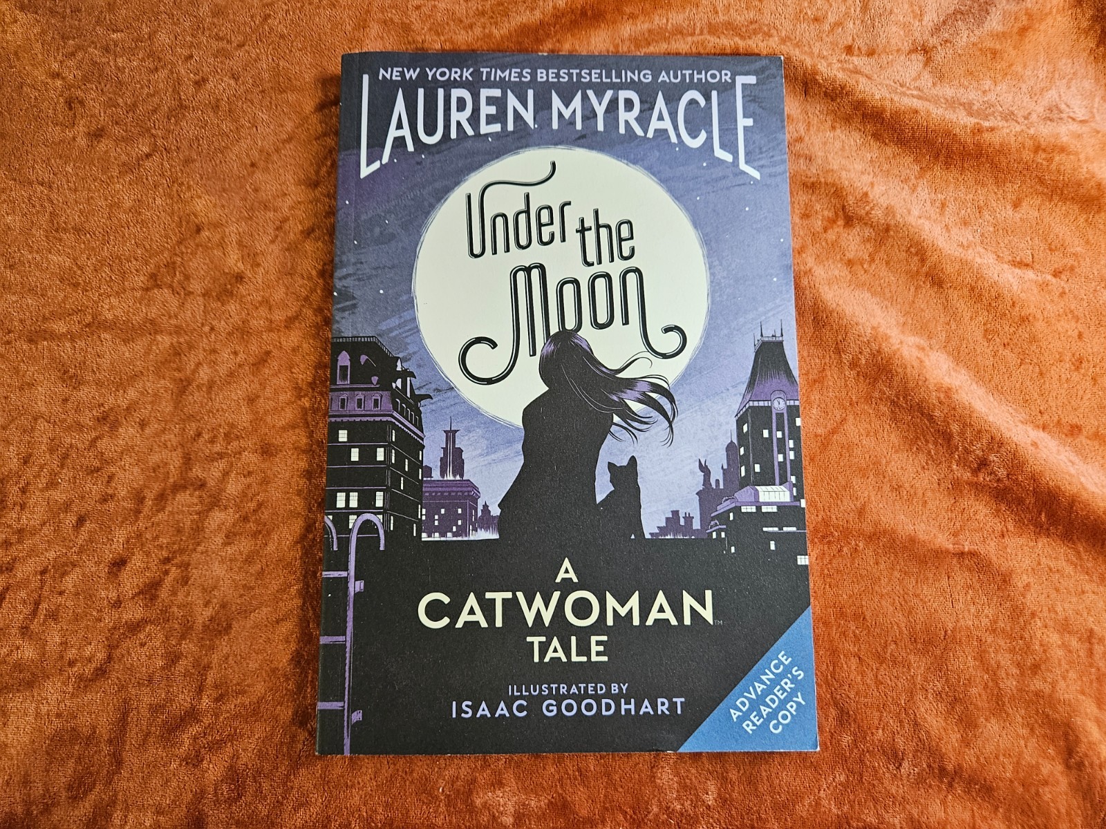 UNDER THE MOON - A CATWOMAN TALE ADVANCE READER'S COPY GRAPHIC NOVEL TPB 10145