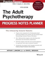 THE ADULT PSYCHOTHERAPY PROGRESS NOTES PLANNER By Jongsma Arthur E. Jr. & David