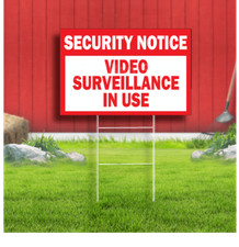 Security Notice Video Surveillance In Use Coroplast Sign Plastic Indoor Outdoor