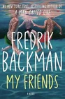Fredrik Backman My Friends USA Stock Free Shipping