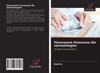 Rohit S. | Planowanie Finansowe Dla StomatologóW | Taschenbuch | Polnisch (2021)