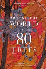 Around the World in 80 Trees - Paperback By Drori, Jonathan - GOOD
